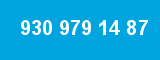 930 979 14 87